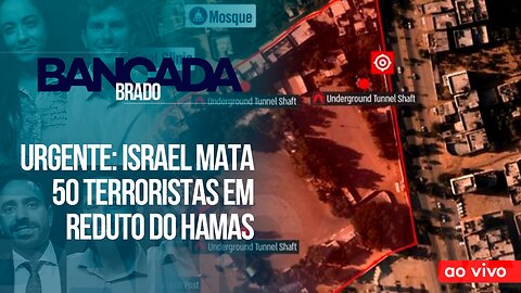 URGENTE: ISRAEL MATA 50 TERRORISTAS EM REDUTO DO HAMAS - AO VIVO: BANCADA BRADO - 31/10/2023
