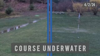 Backyard Golf Course Flooded! | 4/2/24 Daily Course Maintenance
