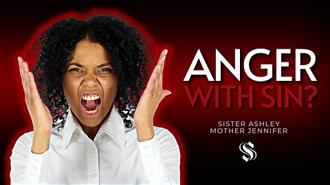 Sister2Sister 10-26-2023 | Anger With Sin?