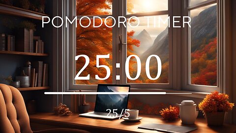 25/5 Pomodoro Timer 🍁 Cozy Room with Calming Piano for Relaxing, Studying and Working 🍁 5 x 25 min