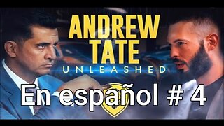 Andrew Tate en español- Entrevista exclusiva parte 4