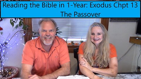 Reading the Bible in 1 Year: Exodus Chapter 12-The History of the Jewish Passover