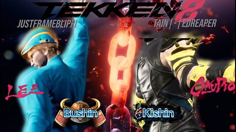 Tekken 8 Ranked - Road to Tekken King - JustFrameBlippi(Bushin) vs Tain|-|edReaper(Claudio - Kishin)