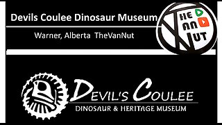 Devils Coulee Dinosaur Museum | TheVanNut Vanlife #31