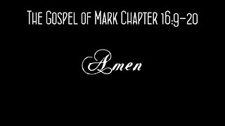 The Gospel of Mark Chapter 16:9-20