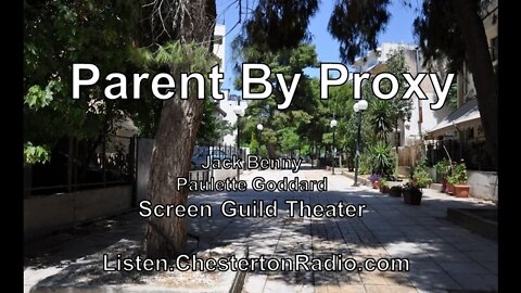 Parent by Proxy - Jack Benny - Paulette Goddard - Screen Guild Theater