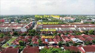Bang Bua Thong Sai Noi district aerial view Thailand