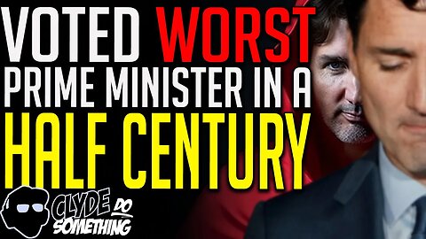 Trudeau Voted Canada’s Worst Prime Ministers in 55 Years