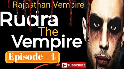 Rudra The Vampire horror story || part 01 || Rudra seasion episode 4 | kalighati Ki kahaniyan |