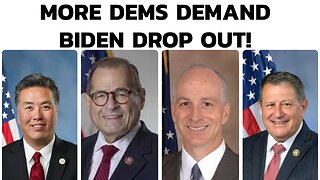 Uh Oh: More Dems Demand Biden Drop Out!