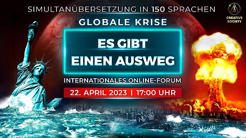 Globale Krise. Es gibt einen Ausweg | Internationales Online-Forum. 22. April 2023