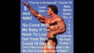 Heil Arnold Schwarzenegger Don’t Become A Nazi Loser Like My Dad Covid-19 Shot