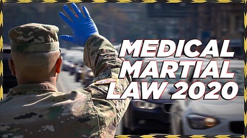 Medical Martial Law 2020