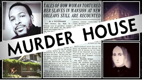 American Murder Houses | Marvin Gaye, Madame LaLaurie, The Petit Family and More