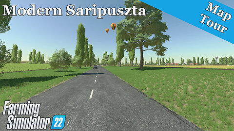 Map Tour | Modern Saripuszta | Farming Simulator 22