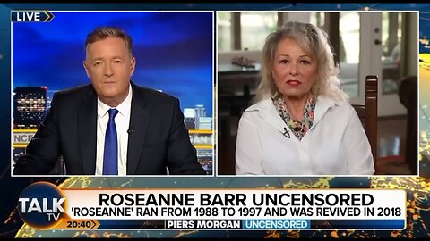 Roseanne Barr Destroys Piers Morgan On Ukraine, 'Because Zelensky Is Jewish Argument No Longer Works