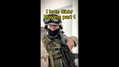 I hate gbbr players