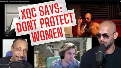 Gamer XQC Says Men Should Not Protect Women @Andrew Tate & @Adin Live
