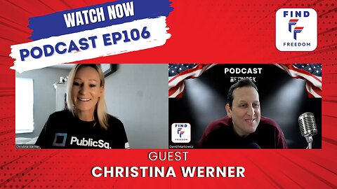 Christina Werner of PublicSq on The Find Freedom Network video podcast ep106