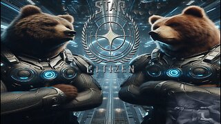 Star Citizen with the Brother BEARs