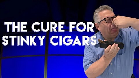 The Cure For Stinky Cigars
