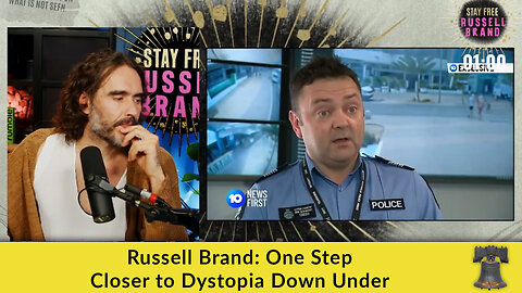 Russell Brand: One Step Closer to Dystopia Down Under