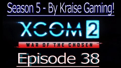 Ep38: Avenger Assassin Defense! XCOM 2 WOTC, Modded Season 5 (Bigger Teams & Pods, RPG Overhall & Mo