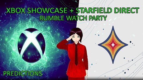 (VTUBER) Xbox 2023 Showcase/ Starfield Direct Watch Party