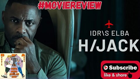 Hijack Show Review starring Idris Elba on Apple TV #moviereview