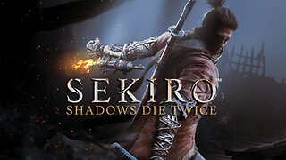 dude1286 Plays Sekiro: Shadows Die Twice Xbox - Day 8 Part 2