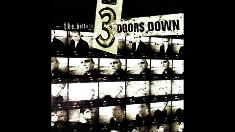 3 Doors Down - The Better Life