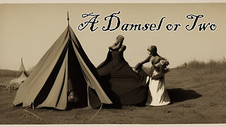 A Damsel or Two | Preaching by Pastor Anderson