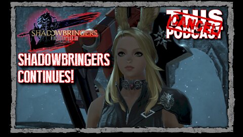 CTP Gaming: Final Fantasy XIV - Shadowbringers Continues!