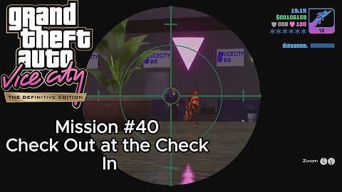 GTA Vice City Definitive Edition - Mission #40 - Check Out at the Check In