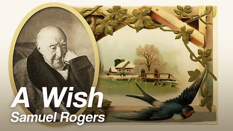 A Wish — Samuel Rogers