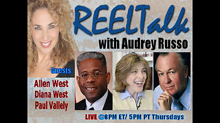 REELTalk: LTC Allen West of ACRU, Author Diana West & Major General Paul Vallely of Stand Up America