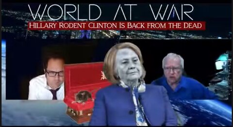 ''Hillary Rodent Clinton Is Back From The Dead'' Dean Ryan & Jim Fetzer Ph.D.