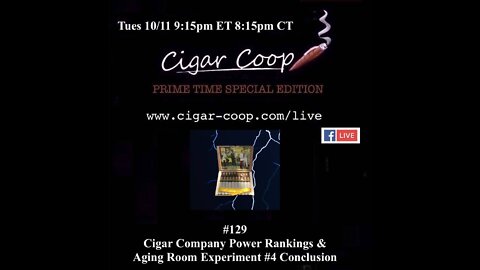 Prime Time Special Edition 129: Cigar Company Power Rankings & Aging Experiment #4 Conclusion