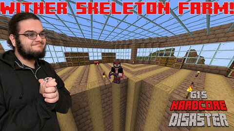 A WITHER SKELETON FARM? This can't go well... - G1's Hardcore Disaster