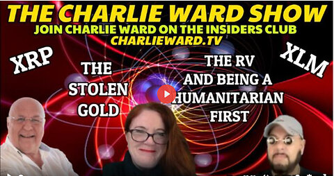 XRP, XLM, THE STOLEN GOLD WITH MEL CARMINE, REBEL ELY & CHARLIE WARD