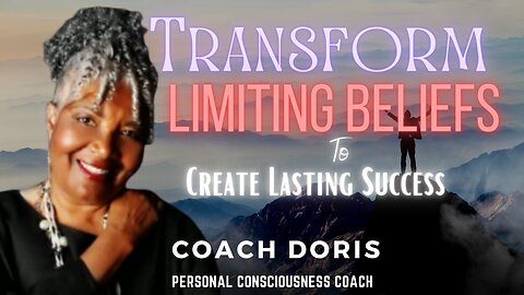 Transforming Limiting Beliefs: Unlocking Success