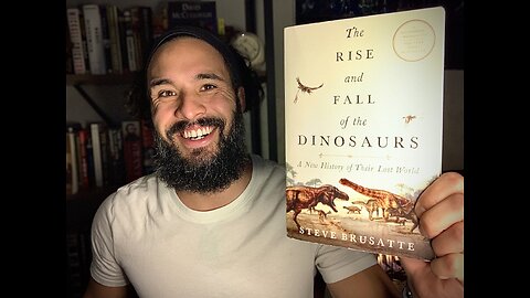 RBC! : “The Rise and Fall of the Dinosaurs” by Steve Brusatte