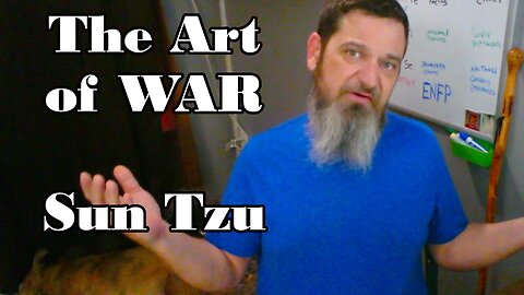 Needed Knowledge: Sun Tzu - The Art of War