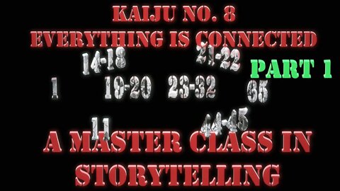 Kaiju No. 8 - Matsumoto Presents a Masterclass in Storytelling - Everything is Connected Part 1