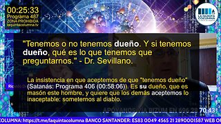 "Entonces quién manda aquí. Tenemos o no tenemos dueño. Y si tenemos dueño,..." - Dr. Sevillano.