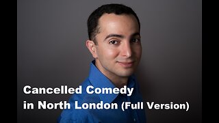 Cancelled Comedy in North London (full version) | Nicholas De Santo