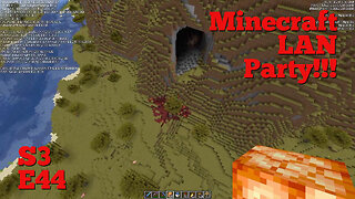 Minecraft LAN Party! Season 3 Episode 44 - Emergency Server Migration