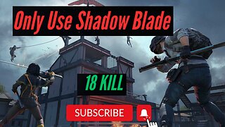 The best gameplay today use shadow blade