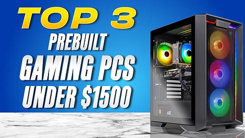 Best Prebuilt Gaming PCs Under $1500 (2023)