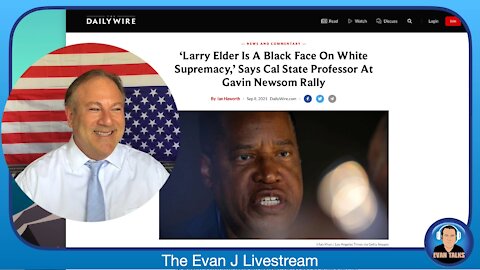 9/8/21 - Recall Gov Newsom, Elect Larry Elder, Trans News - Ep. 070